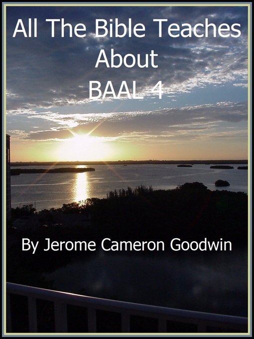 Title details for BAAL 4 by Jerome Cameron Goodwin - Wait list